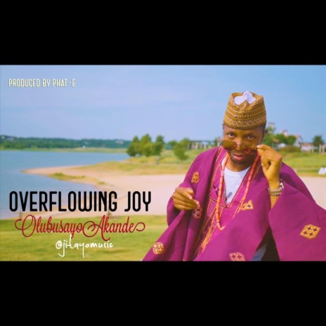 Overflowing Joy | Boomplay Music