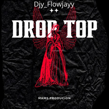 Drop top