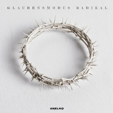 Glaubensmodus Radikal | Boomplay Music