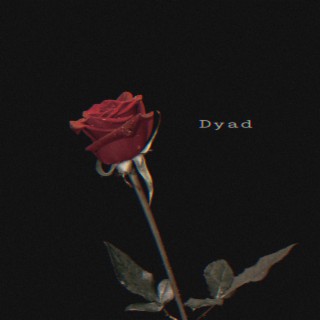 Dyad