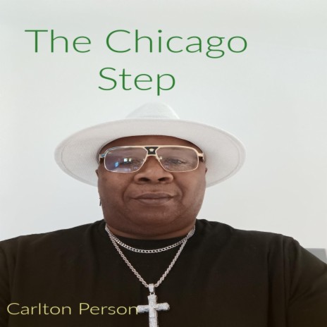 The Chicago Step | Boomplay Music