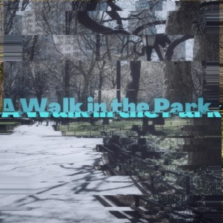 A Walk in the Park