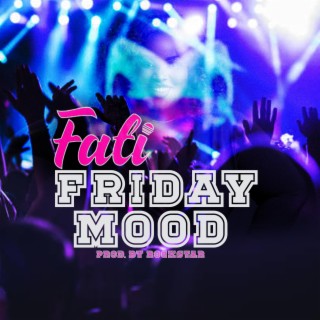 Friday Mood lyrics | Boomplay Music