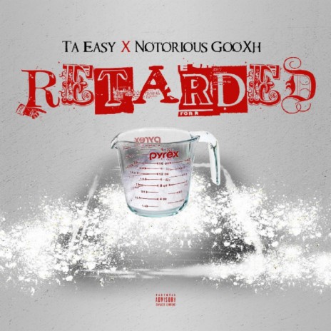 Retarded ft. The Notorious Gooxh | Boomplay Music