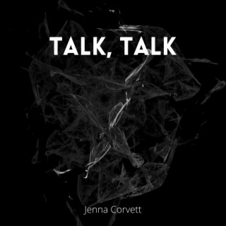 Talk, Talk lyrics | Boomplay Music