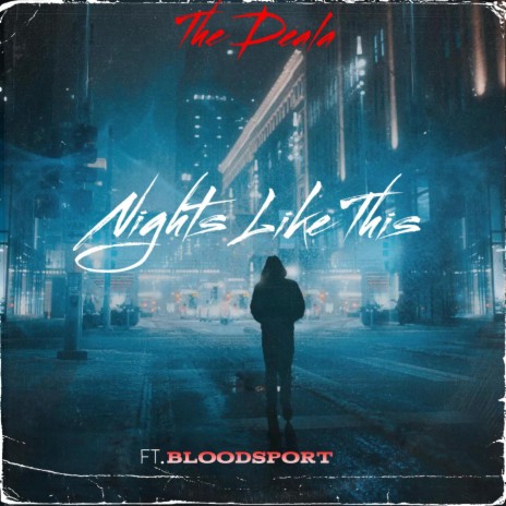 Nights Like This ft. Bloodsport | Boomplay Music