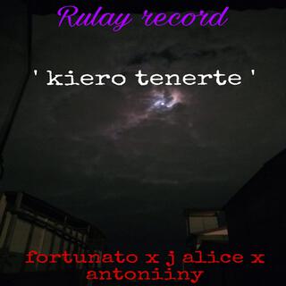 kiero tenerte