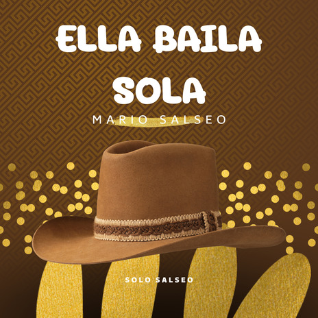 Ella Baila Sola | Boomplay Music