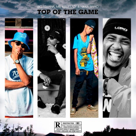 Top of the game ft. EmB, Kelly Lazy & Nikka Binho | Boomplay Music
