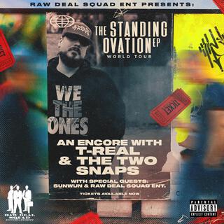 The Standing Ovation EP: An Encore with T-Real and the Two Snaps