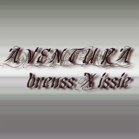 AVENTURA ft. Issie | Boomplay Music