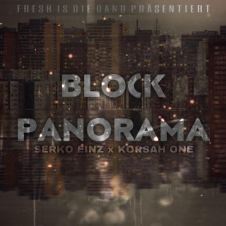 Block Panorama ft. SERKO EINZ lyrics | Boomplay Music