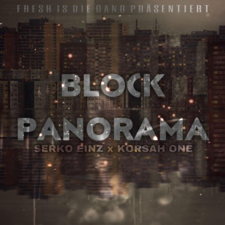 Block Panorama ft. SERKO EINZ | Boomplay Music