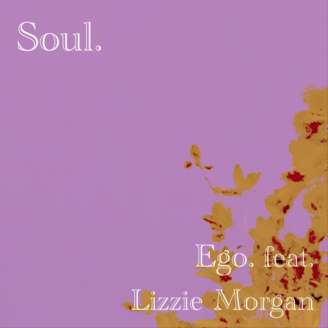 Soul ft. Lizzie Morgan | Boomplay Music
