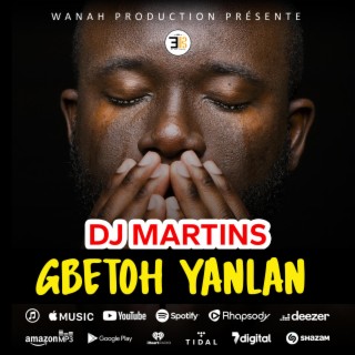 GBETOH YANLAN (DJMARTINS)