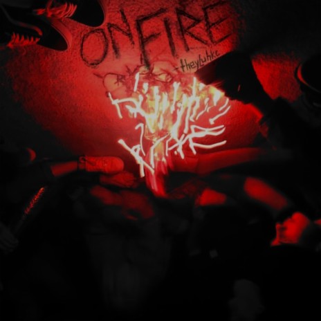 ONFIRE | Boomplay Music