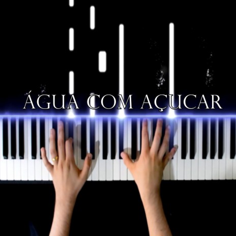 Água com Açucar | Boomplay Music