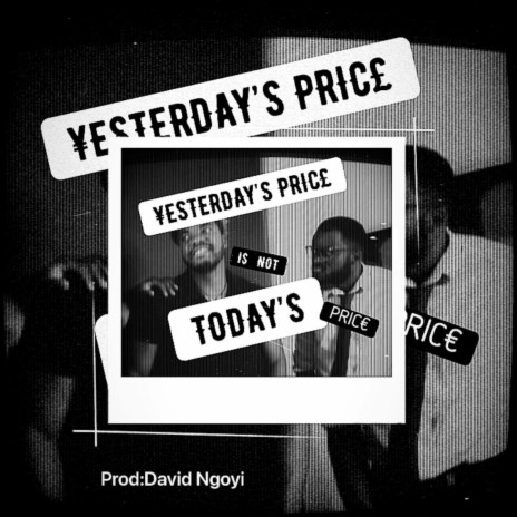 YESTERDAY'S PRICE IS NOT TODAY'S PRICE (instrumental)