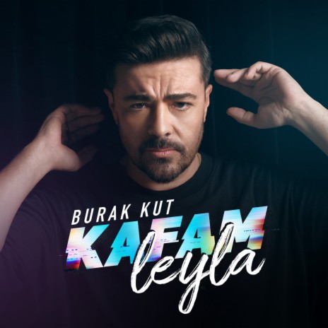 Kafam Leyla | Boomplay Music