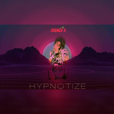 Hypnotize | Boomplay Music