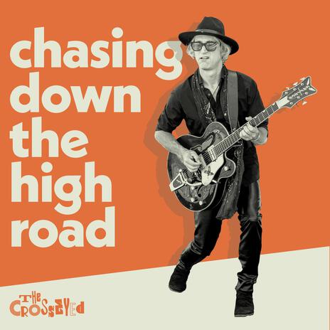 Chasing Down the High Road | Boomplay Music