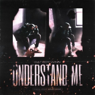 Understand Me lyrics | Boomplay Music