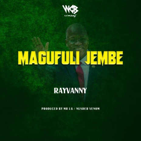 Magufuli Jembe | Boomplay Music
