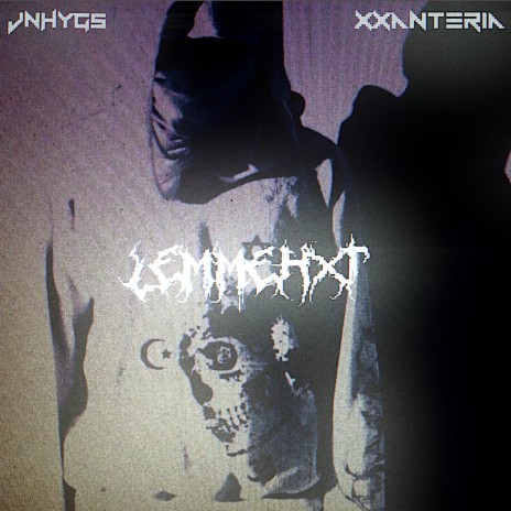 LEMMEHXT ft. xxanteria
