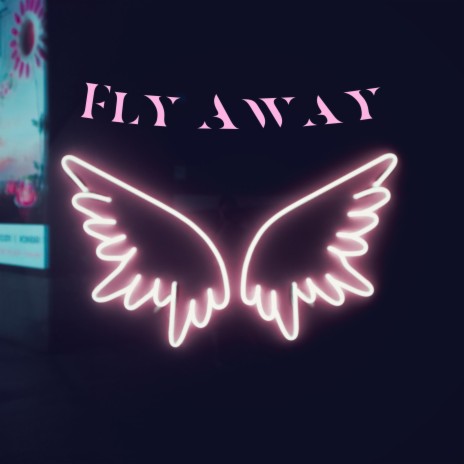 Fly Away