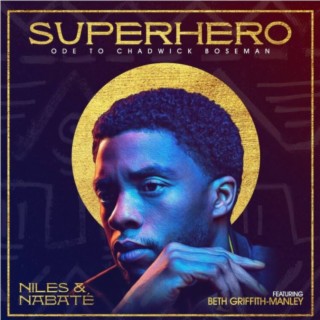 Episode 2220:  Niles ~ Elite Lyricist  & GRAMMY® Winner  Nabate' Isles Talk About Their GRAMMY®  Hopeful SuperHero "Ode to Chadwick Boseman