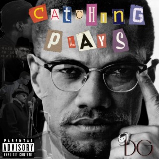 Catching Plays lyrics | Boomplay Music