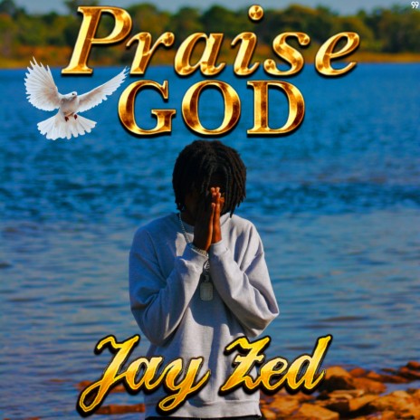 Praise God (feat. Kay Mullah,Strong Army & Bazu) | Boomplay Music