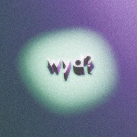 wyd? | Boomplay Music