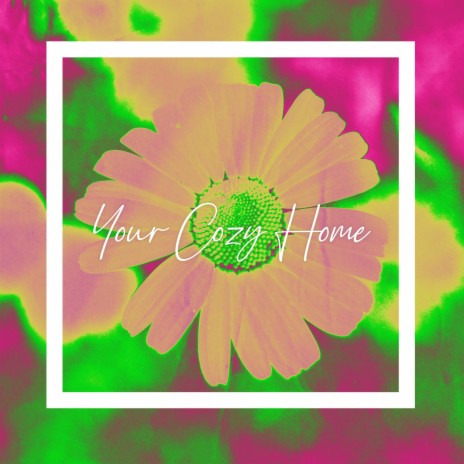 Your Cozy Home ft. LouisON | Boomplay Music