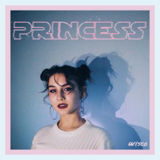 Princess lyrics | Boomplay Music