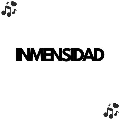 inmensidad | Boomplay Music