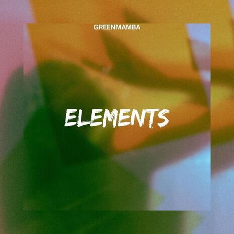 Elements | Boomplay Music