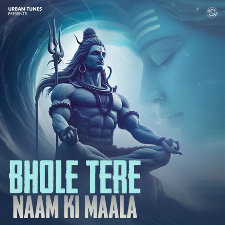 BHOLE TERE NAAM KI MAALA | Boomplay Music