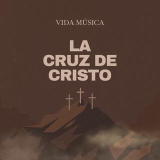 La Cruz De Cristo (Acoustic)