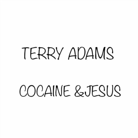 Cocaine and Jesus | Boomplay Music