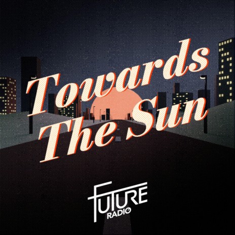 Towards The Sun | Boomplay Music