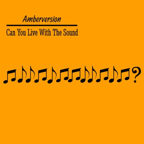 Can You Live With The Sound | Boomplay Music