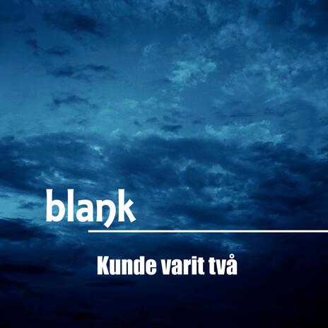 Kunde varit två | Boomplay Music