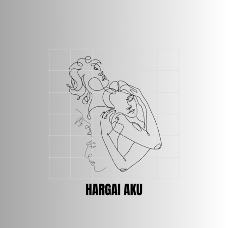 Hargai Aku | Boomplay Music