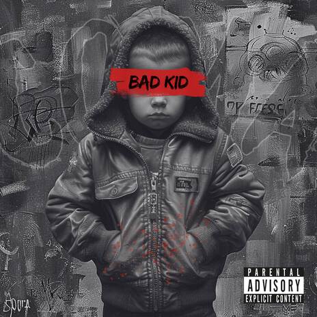 BAD KID | Boomplay Music