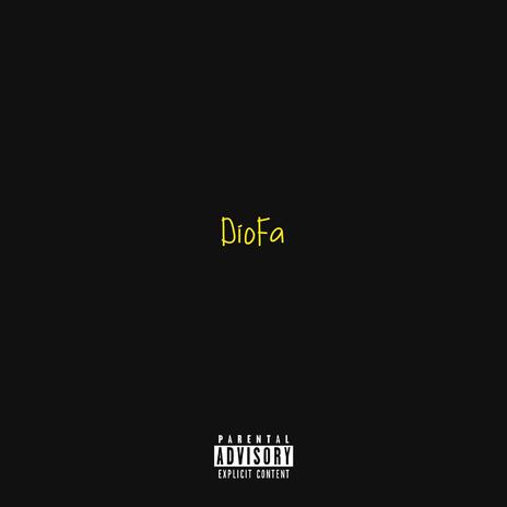 DIOFA FREESTYLE | Boomplay Music