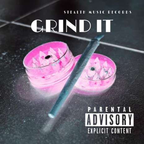 GRIND IT | Boomplay Music