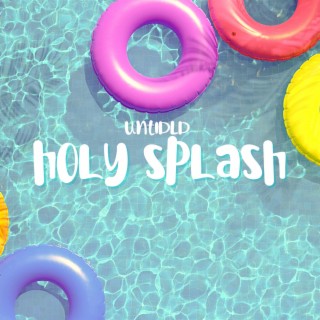 Holy Splash