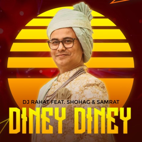 Diney Diney ft. Shohag & Samrat | Boomplay Music