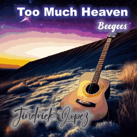 Too Much Heaven/Beegees | Boomplay Music